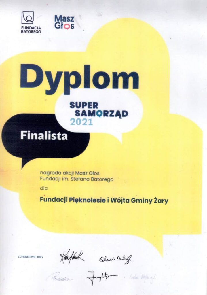 Dyplom „Super Samorząd 2021” dla Fundacji Pięknolesie i Wójta Gminy Żary przyznany w ramach akcji Masz Głos Fundacji im. Stefana Batorego.